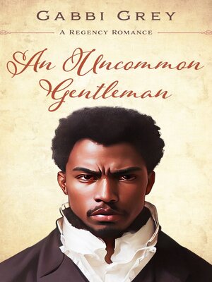 cover image of An Uncommon Gentleman
